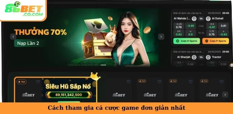 86BET - Nhà Cái Cá Cược Uy Tín 2025 Cách tham gia cá cược game đơn giản nhất