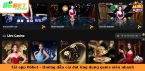 Tải App 86bet - Hướng Dẫn Cài Đặt Ứng Dụng Game Siêu Nhanh