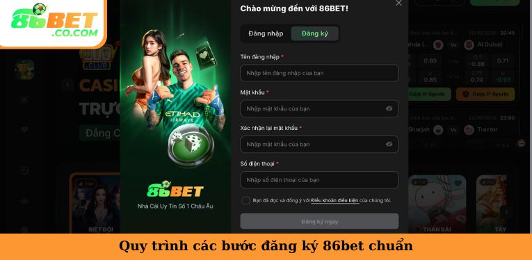 Đăng Ký 86bet - Tạo Tài Khoản Thành Viên Chơi Game Nhanh Quy trình các bước đăng ký 86bet chuẩn